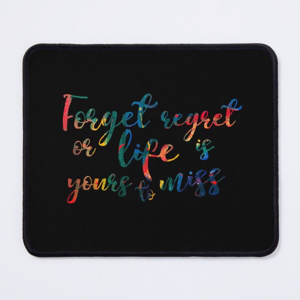 Item preview, Forget Regret designed and sold by Theatre Thoughts.