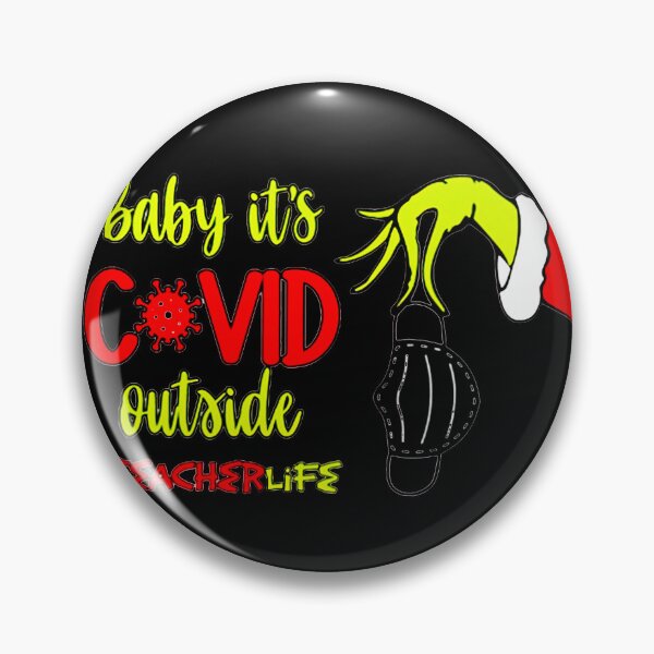 Item preview, The g-rinch Baby it s c-Ovid Outside Funny Teacher Life, It's c-Ovid outside, g-rinch Baby, and it's Funny Teacher Life. designed and sold by SouthwickTres.
