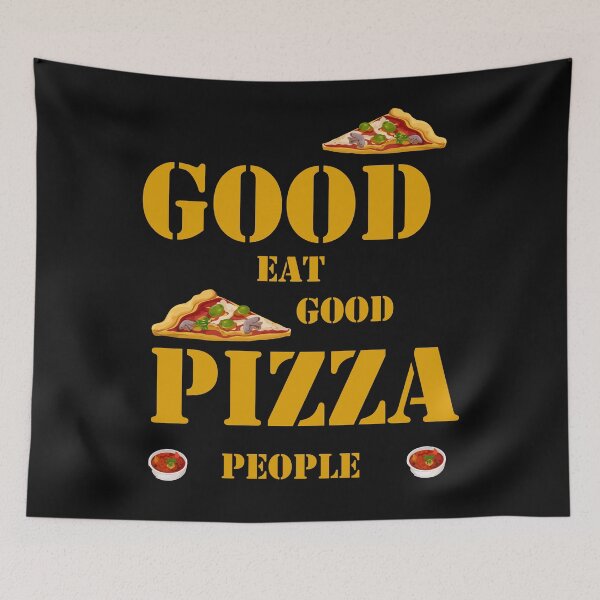 Item preview, Good People Eat Good Pizza - This design is dedicated to all pizza lovers. designed and sold by Deylinashop.