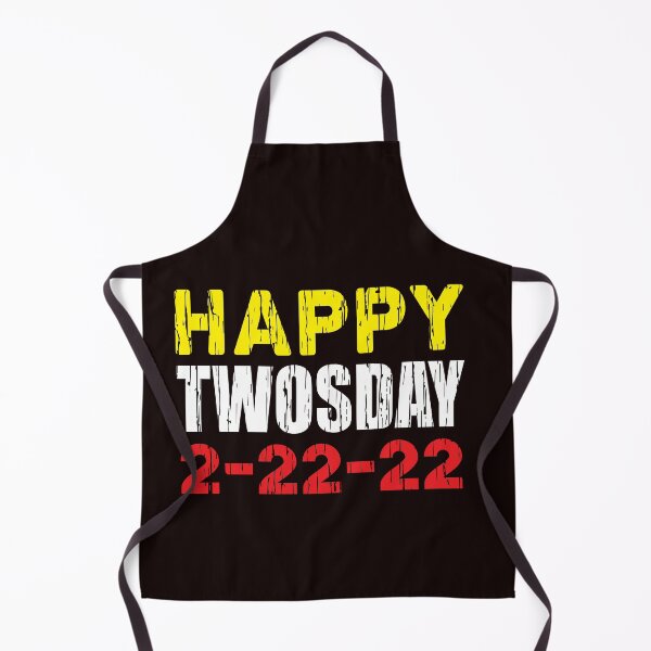 Item preview, Happy TWOSDAY 2-22-22 designed and sold by Capiral Bucketlist.