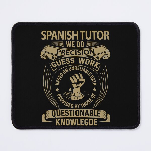 Item preview, Spanish Tutor T Shirt - We Do Precision Job Gift Item Tee designed and sold by natalinedk.