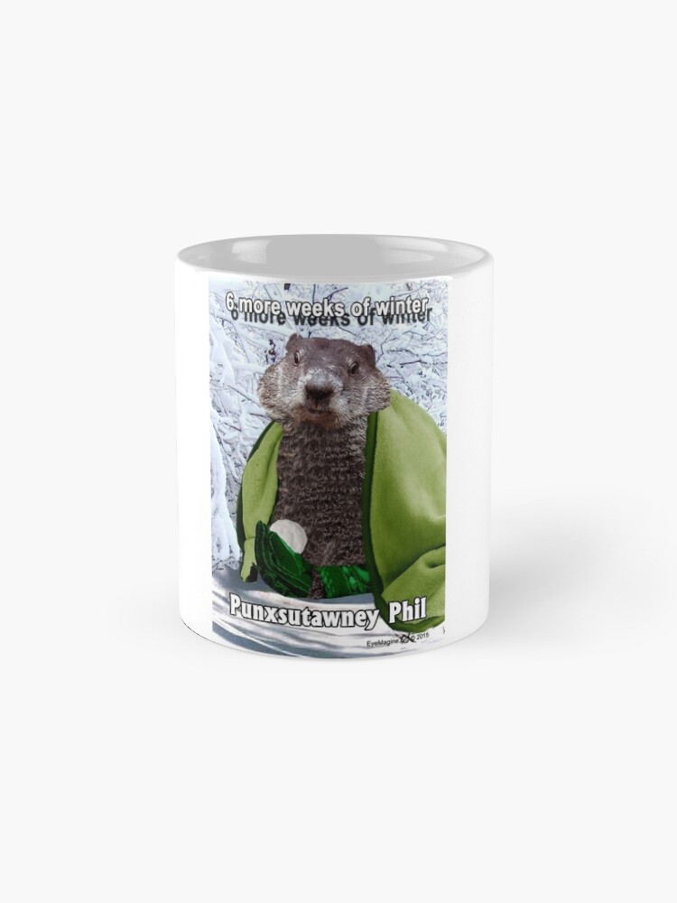 Alternate view of Groundhog Day Mug