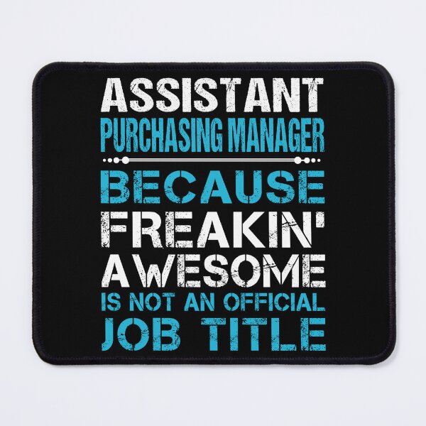 Item preview, Assistant Purchasing Manager T Shirt - Freaking Awesome Job Gift Item Tee designed and sold by oetate4774.