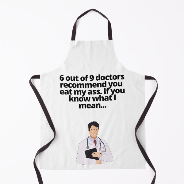 Item preview, 69 Doctors Recommend You Eat My Ass (Black Text) designed and sold by EatersoftheAss.