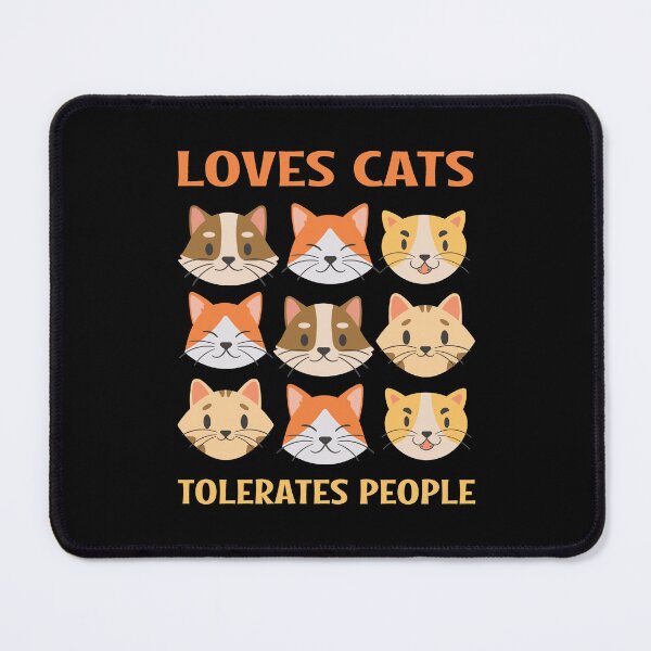 Item preview, LOVES CATS TOLERATES PEOPLE designed and sold by Supra Designs.