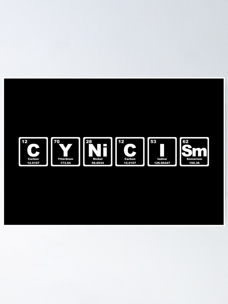 Thumbnail 1 of 3, Poster, Cynicism - Periodic Table designed and sold by graphix.