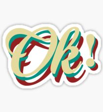 It´s ok! Sticker