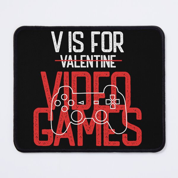 Item preview, V is for Video Games Funny Valentines Day Gamer  designed and sold by SpringMoonPress.