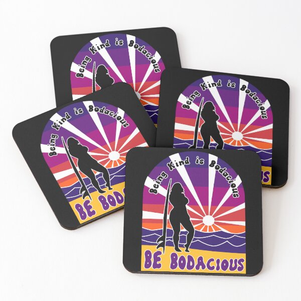 Item preview, Being Kind is Bodacious.  Be Bodacious.   designed and sold by MyThingNow.