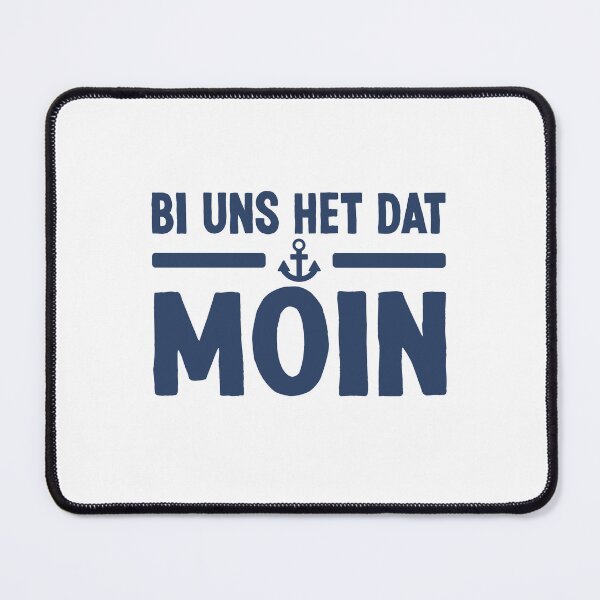 Item preview, Bi Uns Het Dat Moin North German Low German Sayings designed and sold by Team150Designz.