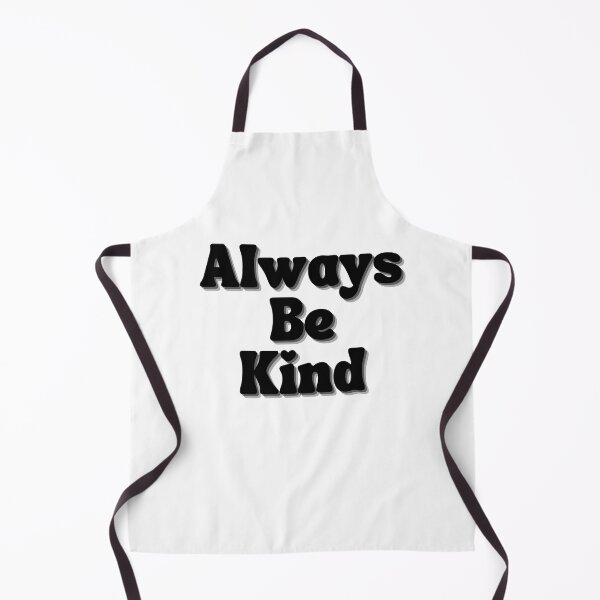 Item preview, Always Be Kind. Inspirational Saying for Gratitude designed and sold by That Cheeky Tee.