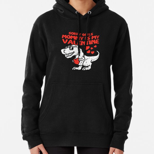 Sorry Girls Mommy Is My Valentine Red Pullover Hoodie