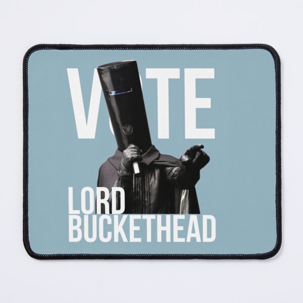 Item preview, VOTE LORD BUCKETHEAD designed and sold by BucketbotJapan.