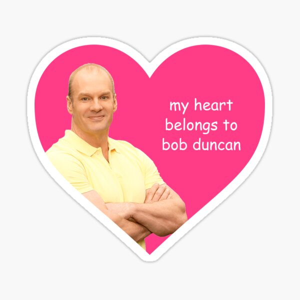 Item preview, my heart belongs to bob duncan designed and sold by PigSucculent.