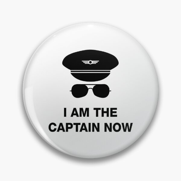 Item preview, I am the Captain Now funny pilot designed and sold by anthonymark14.