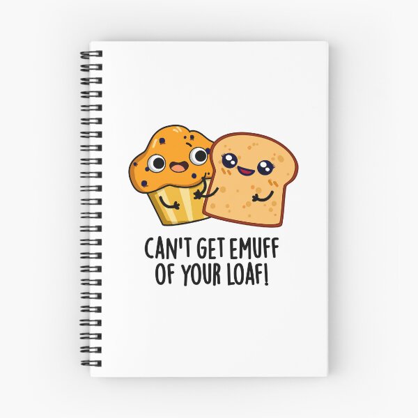Item preview, Can't Get Emuff Of Your Loaf Funny Food Puns  designed and sold by punnybone.