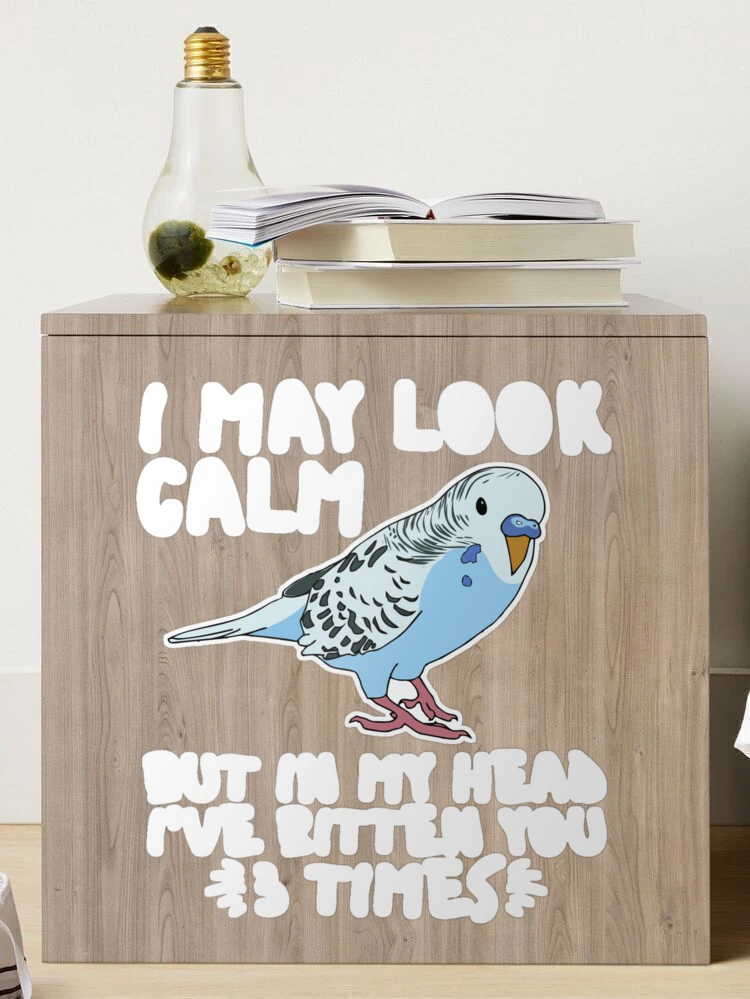 Funny Parakeet In My Head I've Bitten You 3 Times Budgie Water Bottle by  EQDesigns