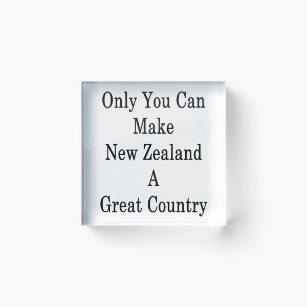 Item preview, Only You Can Make New Zealand A Great Country  designed and sold by supernova23.