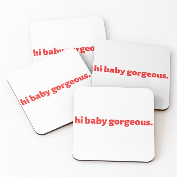 Item preview, Hi Baby Gorgeous - awesome Lisa Barlow of RHOSLC quote designed and sold by CRTV-byalenetoo.