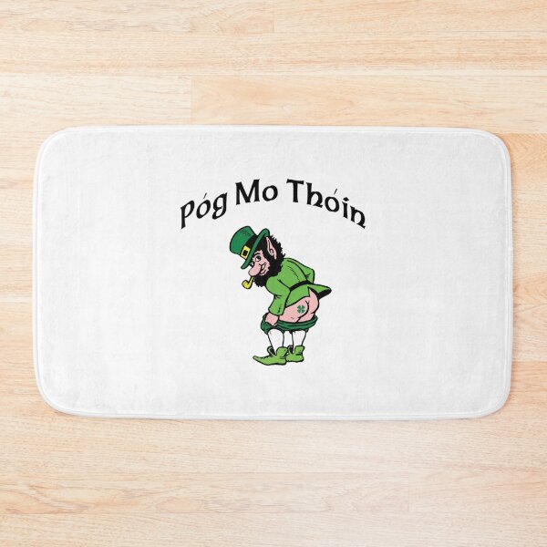 Item preview, Pog Mo Thoin designed and sold by GeekeryDOO.