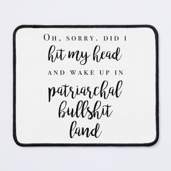 Item preview, Nicole Haught  Patriarchal Bullshit Land designed and sold by GeekeryDOO.