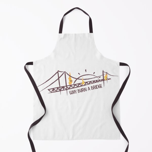 Item preview, WHY BURN A BRIDGE  designed and sold by DiscoVibes.