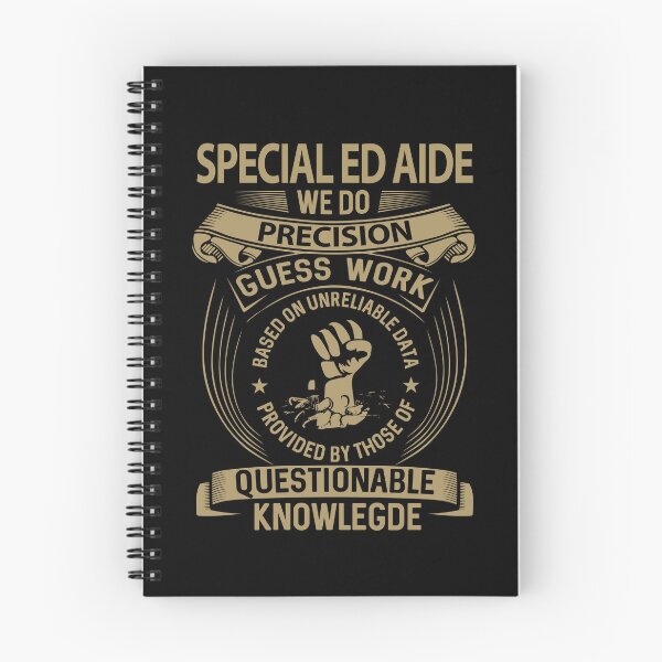 Item preview, Special Ed Aide T Shirt - We Do Precision Job Gift Item Tee designed and sold by natalinedk.
