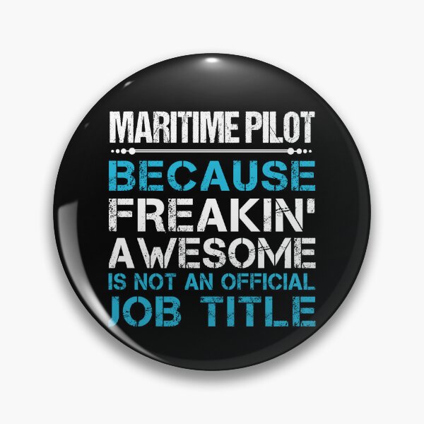 Item preview, Maritime Pilot T Shirt - Freaking Awesome Job Gift Item Tee designed and sold by oetate4774.