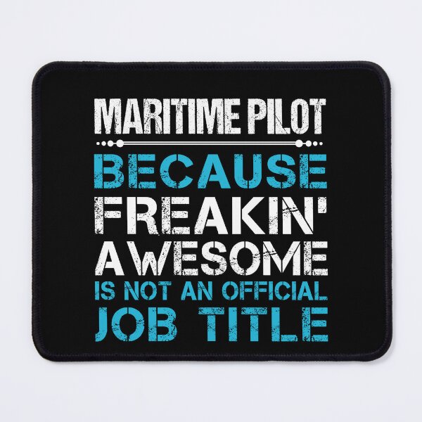 Item preview, Maritime Pilot T Shirt - Freaking Awesome Job Gift Item Tee designed and sold by oetate4774.