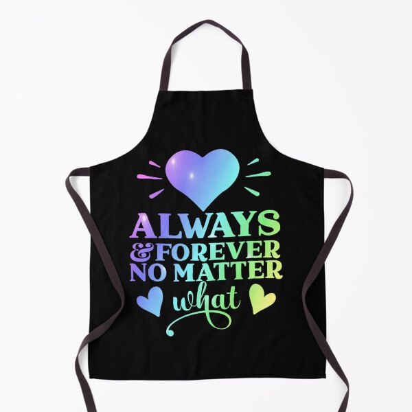 Item preview, Always And Forever No Matter What - Valentine Quote designed and sold by Delandor.