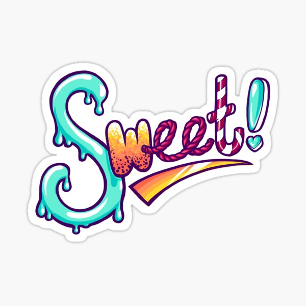 Sweet! Glossy Sticker