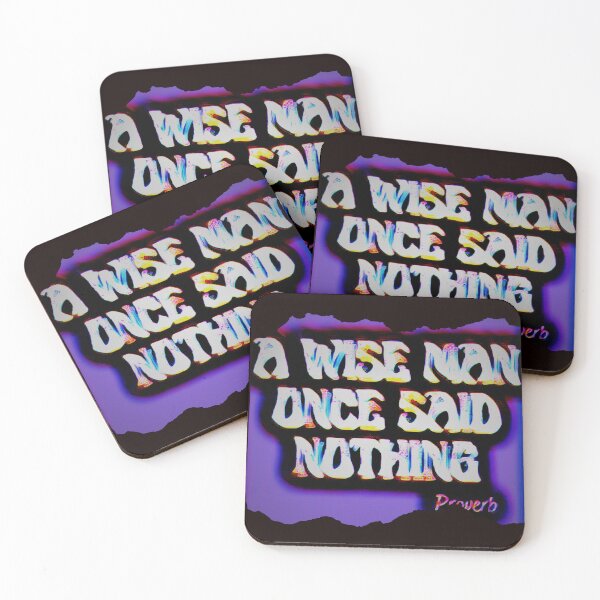 Item preview, A WISE MAN ONCE SAID NOTHING Proverb designed and sold by jmed70.