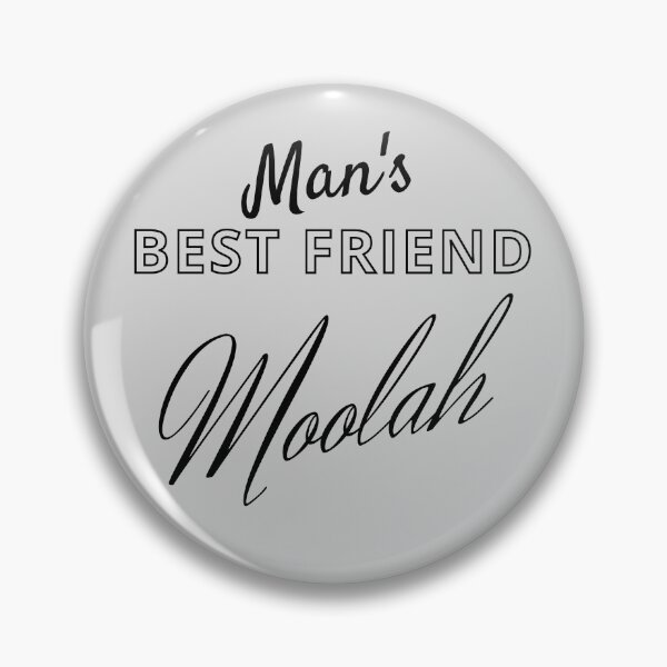 Item preview, Man's best friend Moolah designed and sold by Endeavour-Tees.