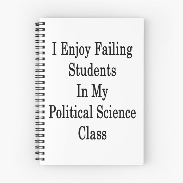 Item preview, I Enjoy Failing Students In My Political Science Class  designed and sold by supernova23.