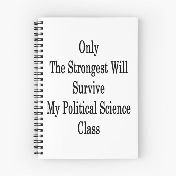 Item preview, Only The Strongest Will Survive My Political Science Class  designed and sold by supernova23.