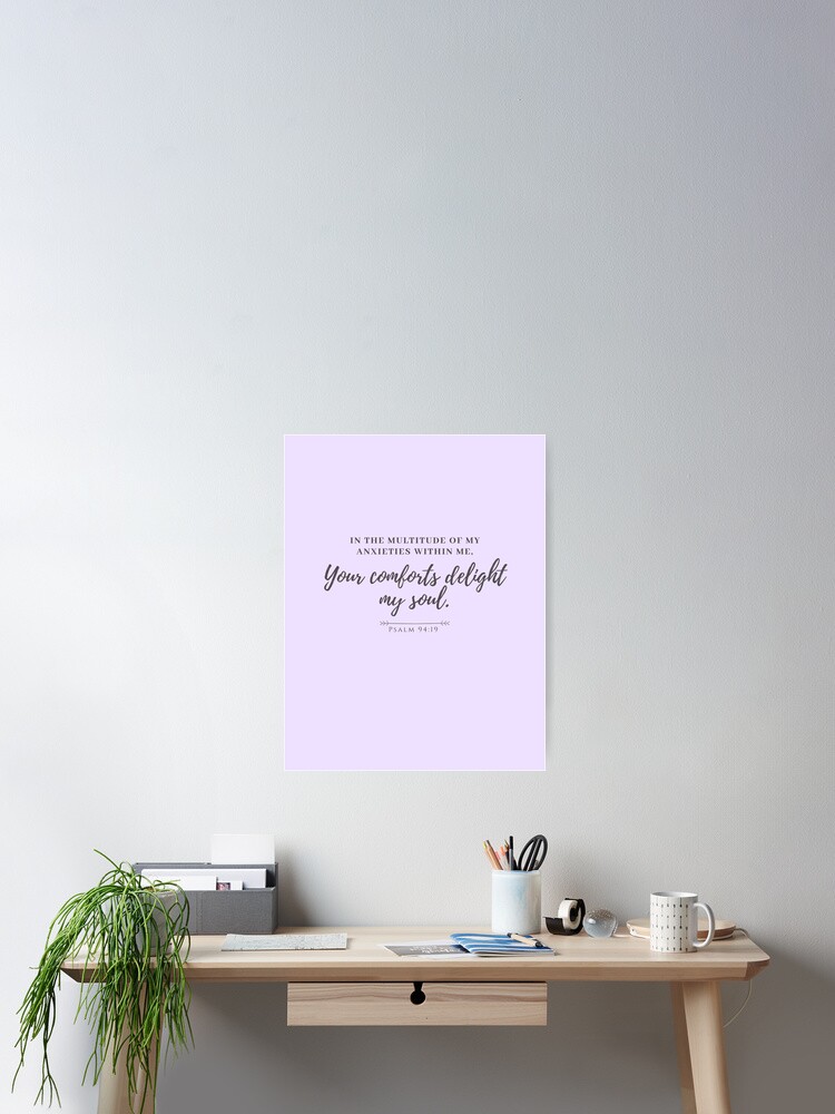 Your Comfort Delights My Soul {Poster} Your Comfort Delights My Soul {Poster}