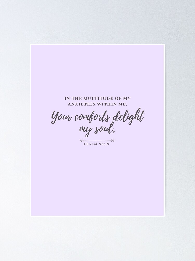 Your Comfort Delights My Soul {Poster} Your Comfort Delights My Soul {Poster}