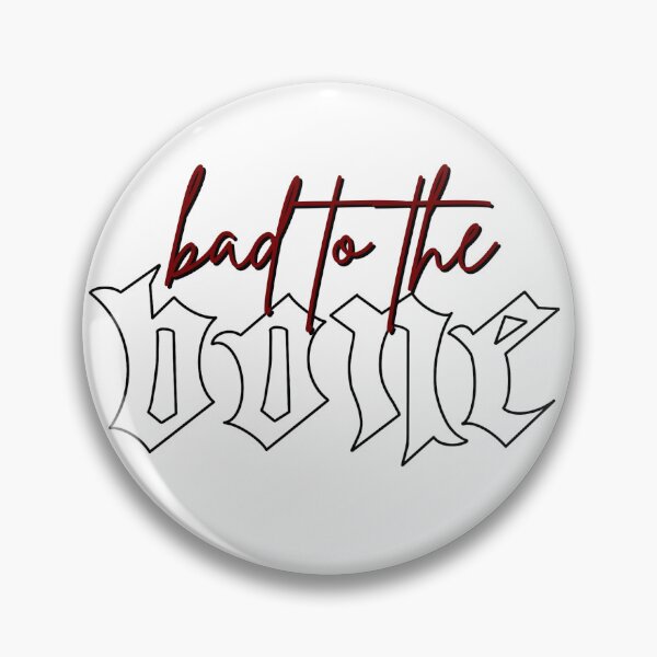 Item preview, Bad to the bone  designed and sold by HeyKaela.