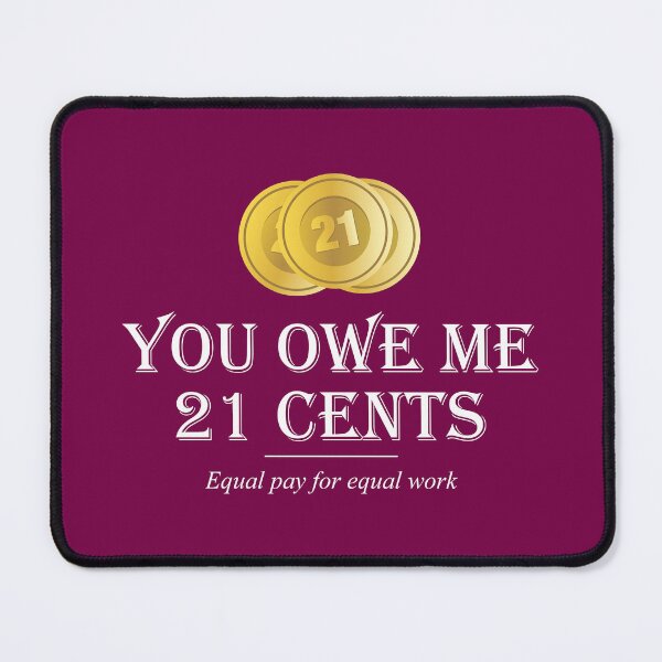 Item preview, Equal pay for equal work - Feminism designed and sold by crazycollective.