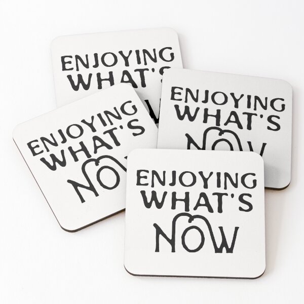 Item preview, Enjoying What's Now designed and sold by Tish K..