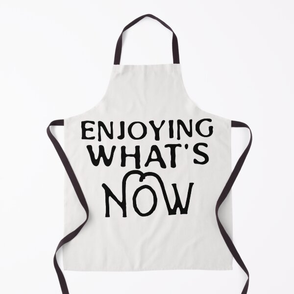 Item preview, Enjoying What's Now designed and sold by Tish K..