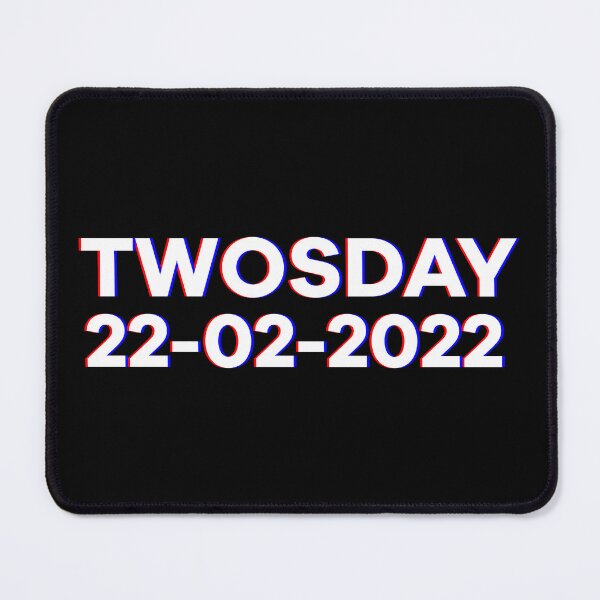 Item preview, Twosday 22-02-2022 February 22nd 2022 designed and sold by angelisart.