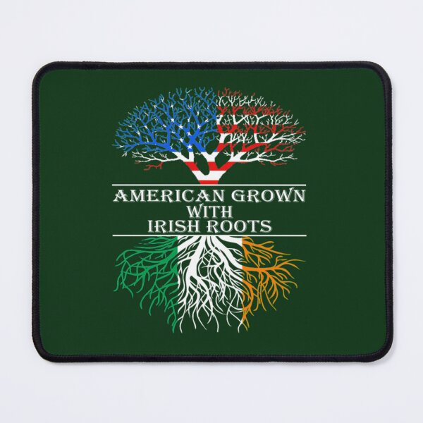 Item preview, American Grown With Irish Roots   designed and sold by BrigetteUK.