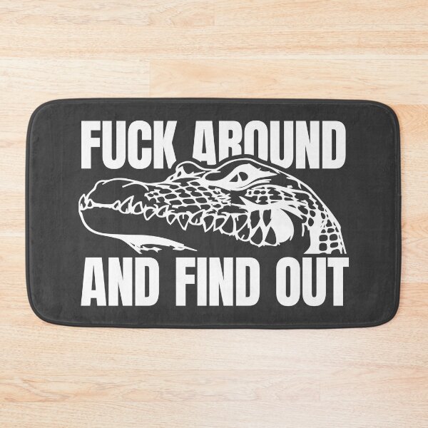 Item preview, FAFO Fuck Around and Find Out croc alligator crocodile white on gray designed and sold by Z0nked.