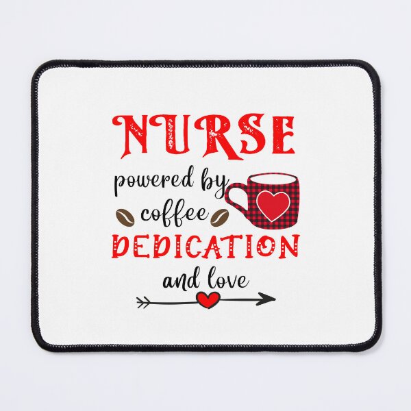 Item preview, Nurse Powered By Coffee Dedication And Love designed and sold by Marika1100.