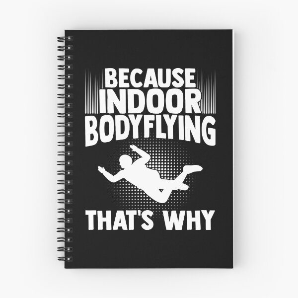 Item preview, Indoor Bodyflying For An Indoor Bodyflight Enthusiast designed and sold by Nessshirts.
