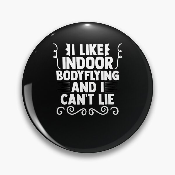 Item preview, Lovely Indoor Bodyflying For A Bodyflight Enthusiast designed and sold by Nessshirts.