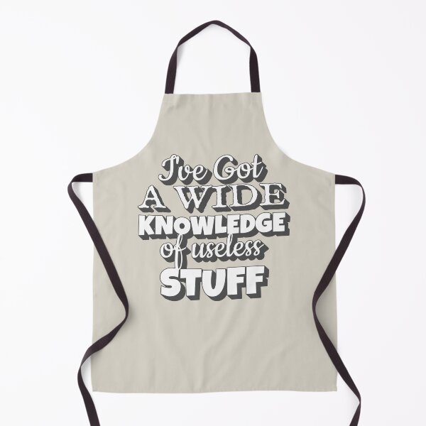 Item preview, I've Got A Wide Knowledge Of Useless Stuff, Fun Slogan For A Person Who Knows A Lot About Useless Stuff designed and sold by TrulyEpoque.