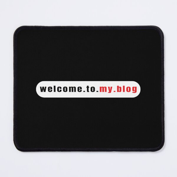 Item preview, Welcome To My Blog - Funny Quote designed and sold by FridPix.