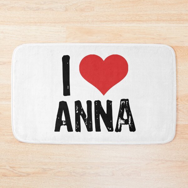 Item preview, I Love Anna designed and sold by The "I Love Everything" Shop.